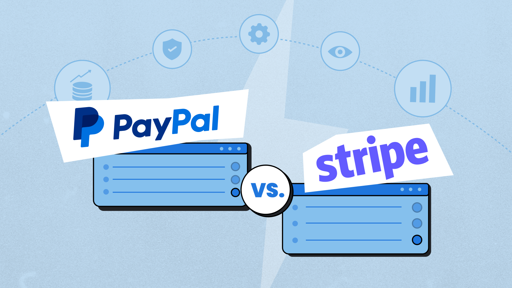 Stripe vs PayPal: Which One Really Works for Your Online Business?